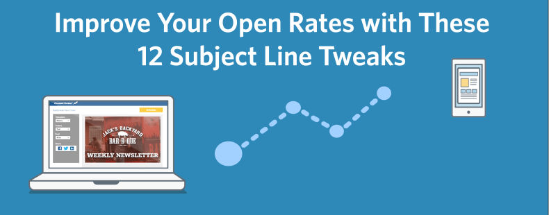 Improve Your Open Rates with These 12 Subject Line Tweaks