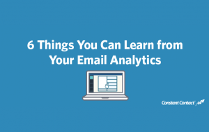 6 Things You Can Learn from Your Email Analytics