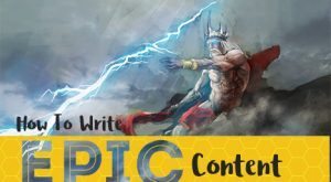 How to Write Epic Content