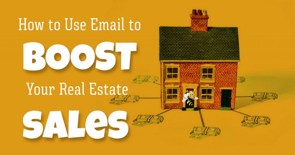 How to Use Email to Boost Your Real Estate Sales