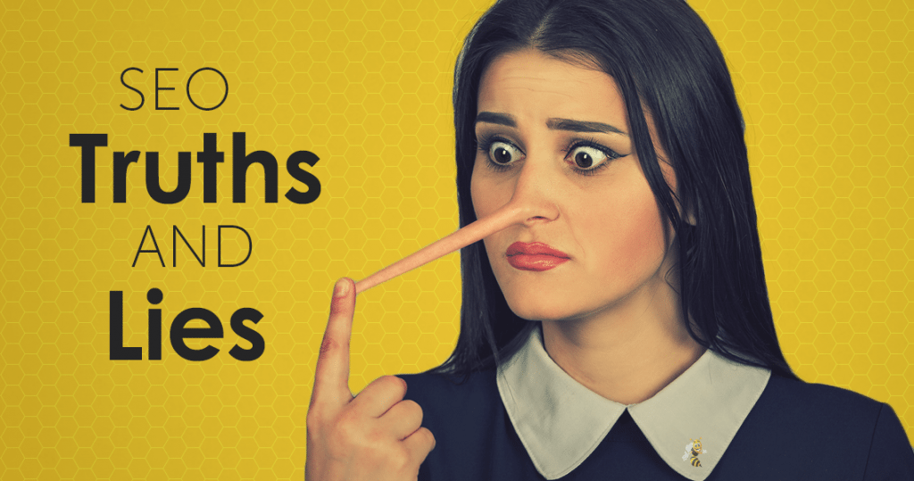 seo truths and lies