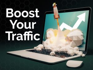 boost your traffic