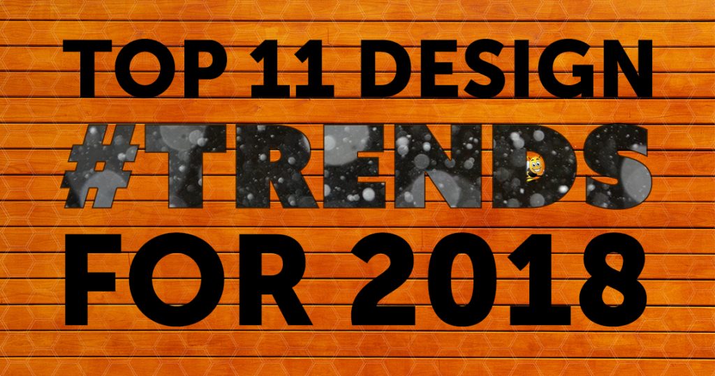 top 11 design trends for 2018 header image