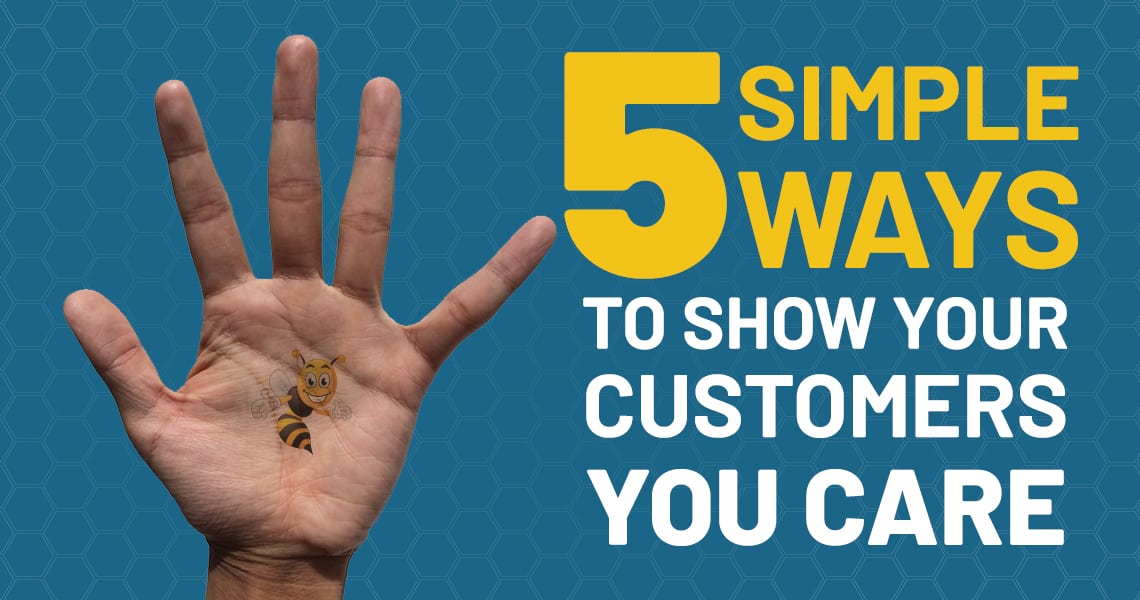 5 Simple Ways to Show Your Customers You Care header image