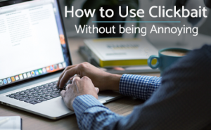How to Use Clickbait FeaturedImage