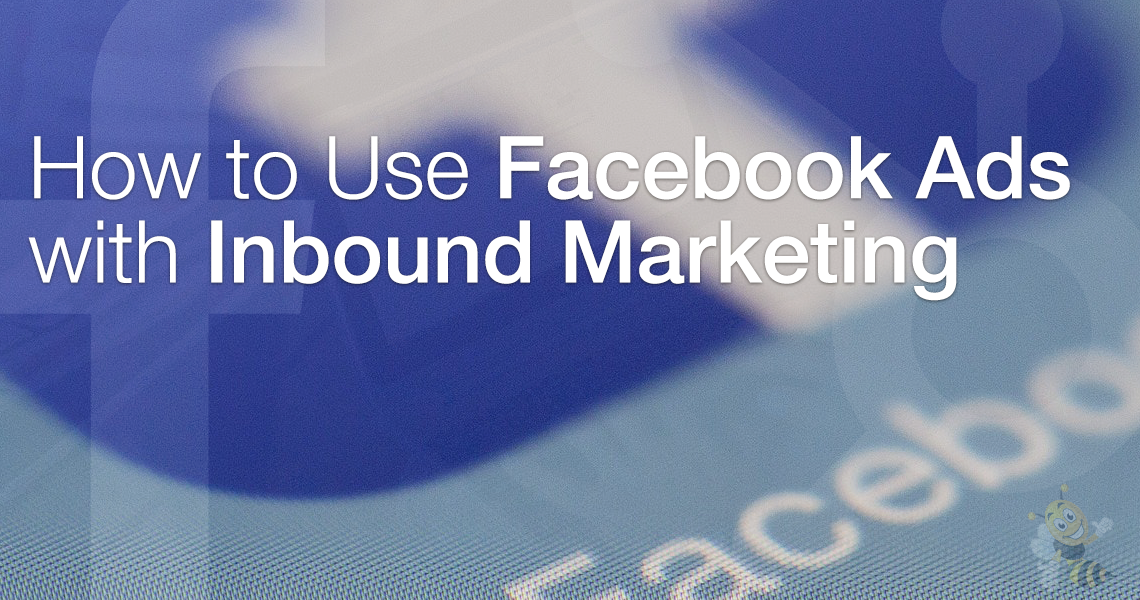 How to Use Facebook Ads with Inbound Marketing HeaderImage